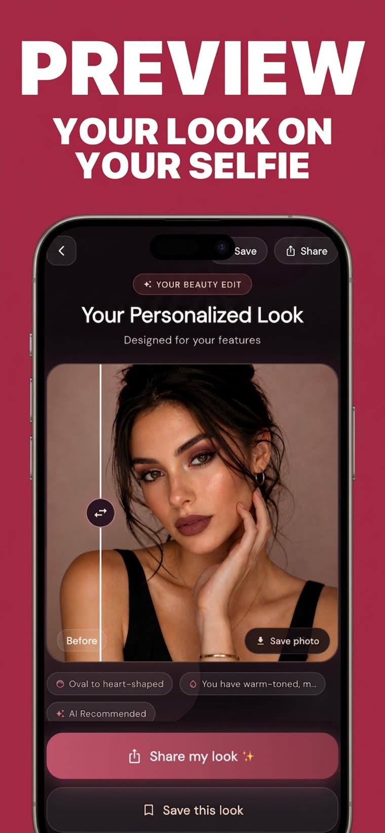 Preview your look on your own selfie, with a before-and-after slider